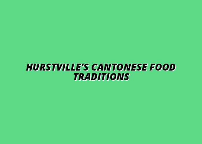Exploring Hurstville's Local Food Culture: Traditions and Influences Behind Golden Sands' Cantonese Cuisine
